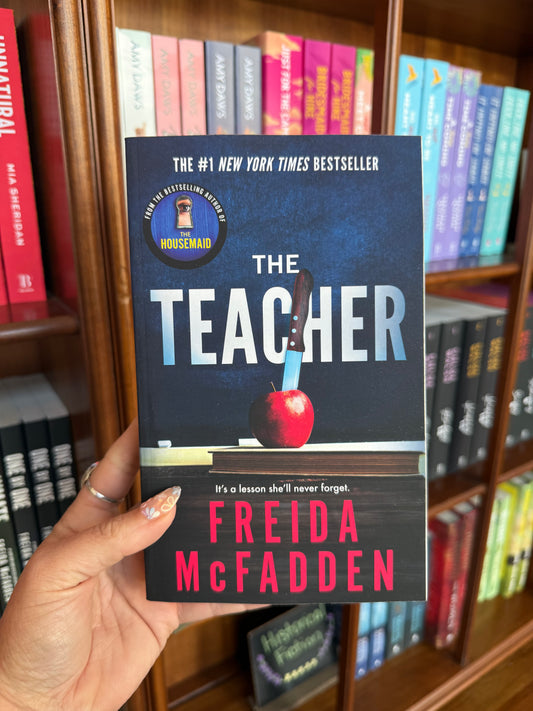 The Teacher by Freida McFadden