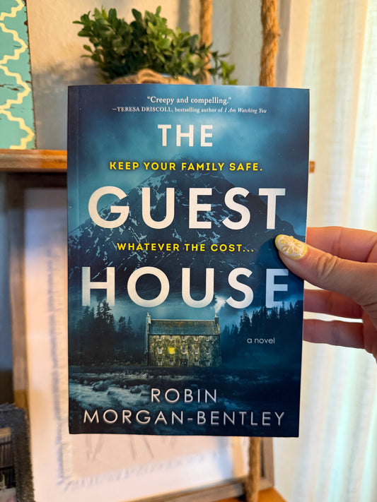 The Guest House by Robin Morgan-Bentley