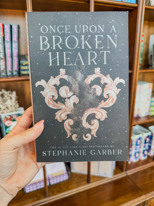 Once Upon a Broken Heart #1 by Stephanie Garber