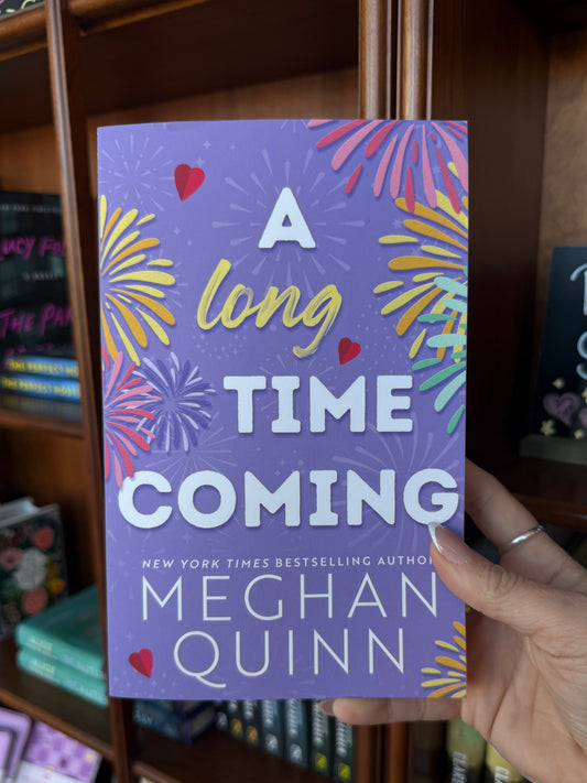 A Long Time Coming #3 by Meghan Quinn