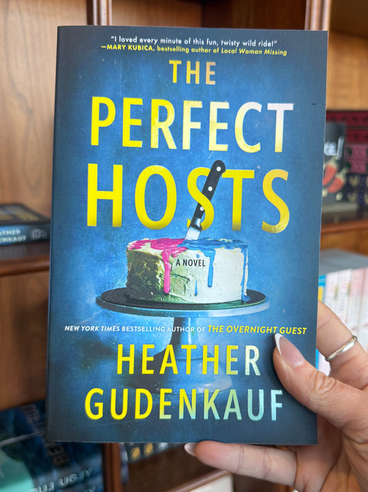 The Perfect Hosts by Heather Gudenkauf
